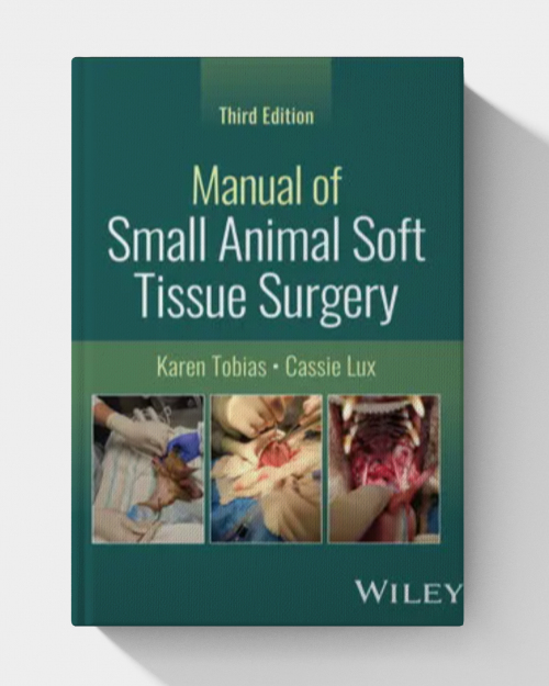 Manual of Small Animal Soft Tissue Surgery  (3rd edition)