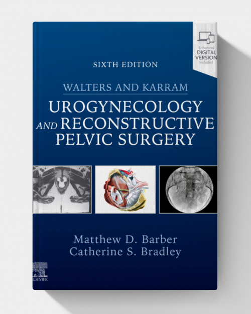Walters & Karram Urogynecology and Reconstructive Pelvic Surgery  (6th edition) EPUB