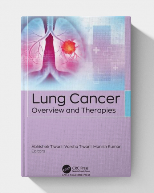 Lung Cancer Overview and Therapies (1st Edition)