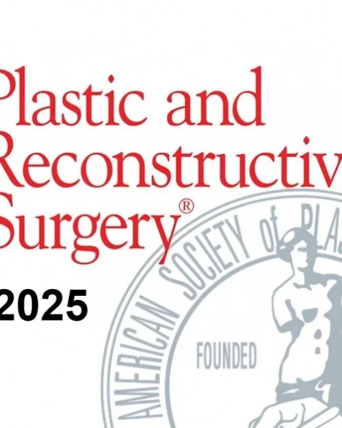 Plastic & Reconstructive Surgery 2025 Full Archives/ No videos