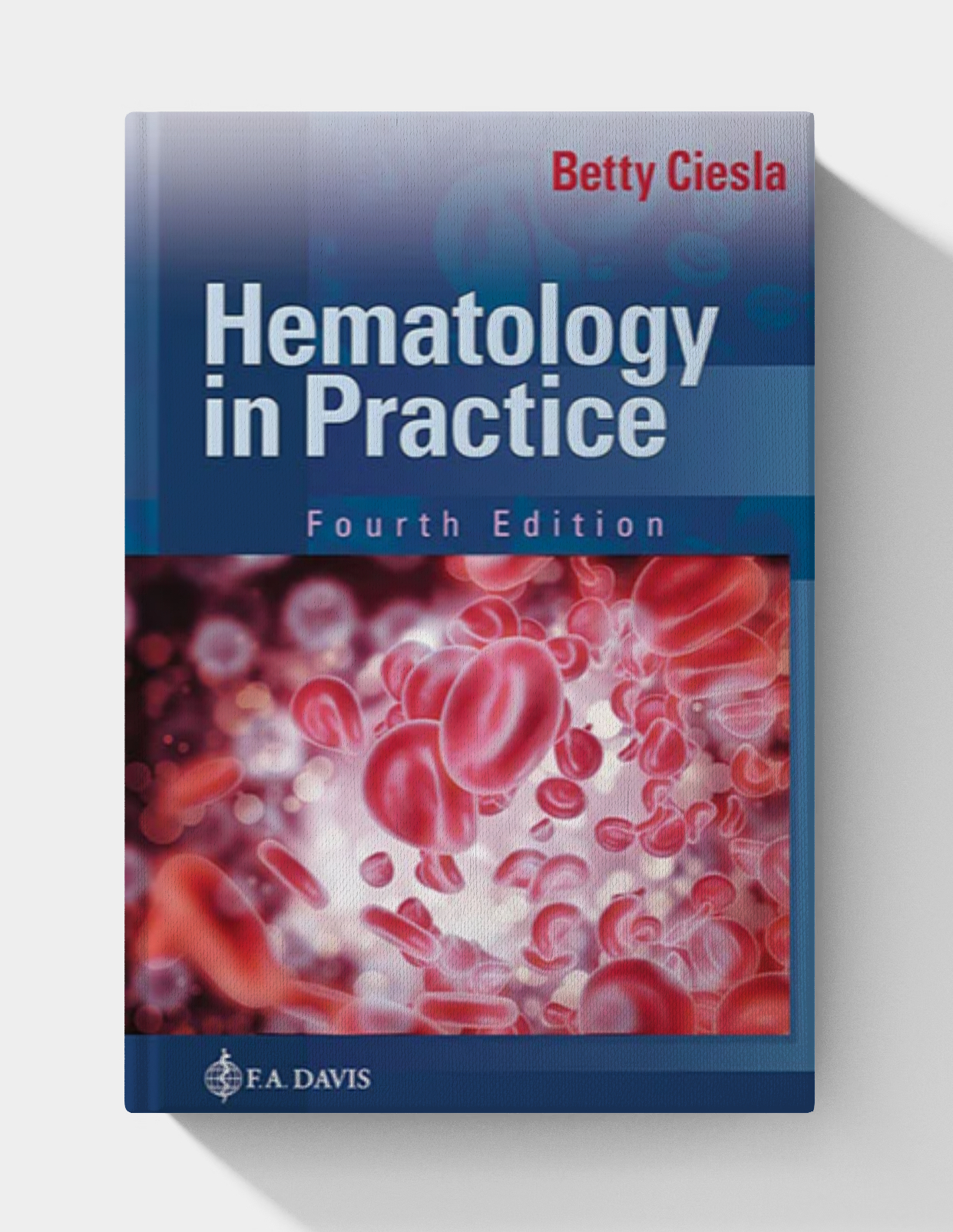 Hematology in Practice (4th edition) EPUB