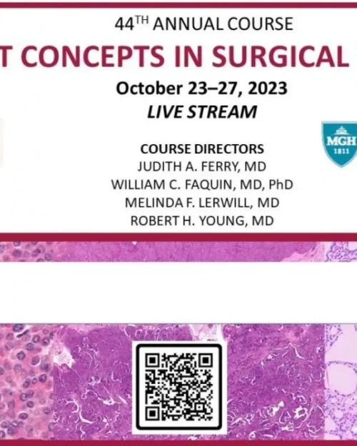 Harvard 44th Annual Current Concepts in Surgical Pathology 2023