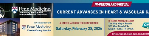 Penn Medicine Current Advances in Heart and Vascular Care 2026