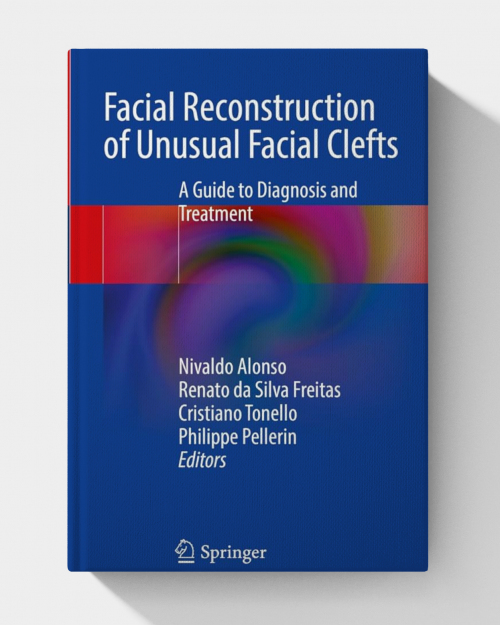 Facial Reconstruction of Unusual Facial Clefts : A Guide to Diagnosis and Treatment