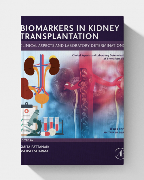 Biomarkers in Kidney Transplantation: Clinical Aspects and Laboratory Determinations