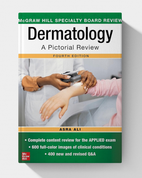 McGraw Hill Specialty Board Review Dermatology: A Pictorial Review (4th Edition)
