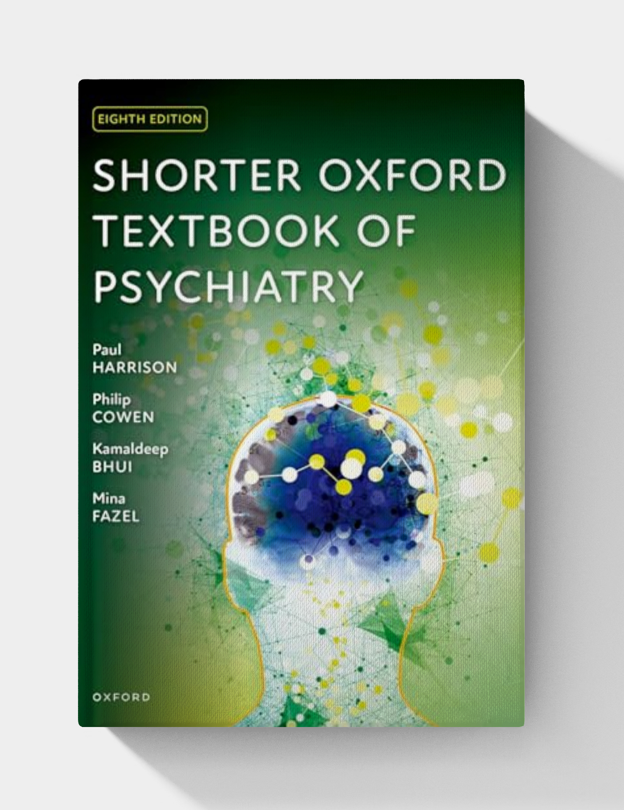 Shorter Oxford Textbook of Psychiatry (8th edition)