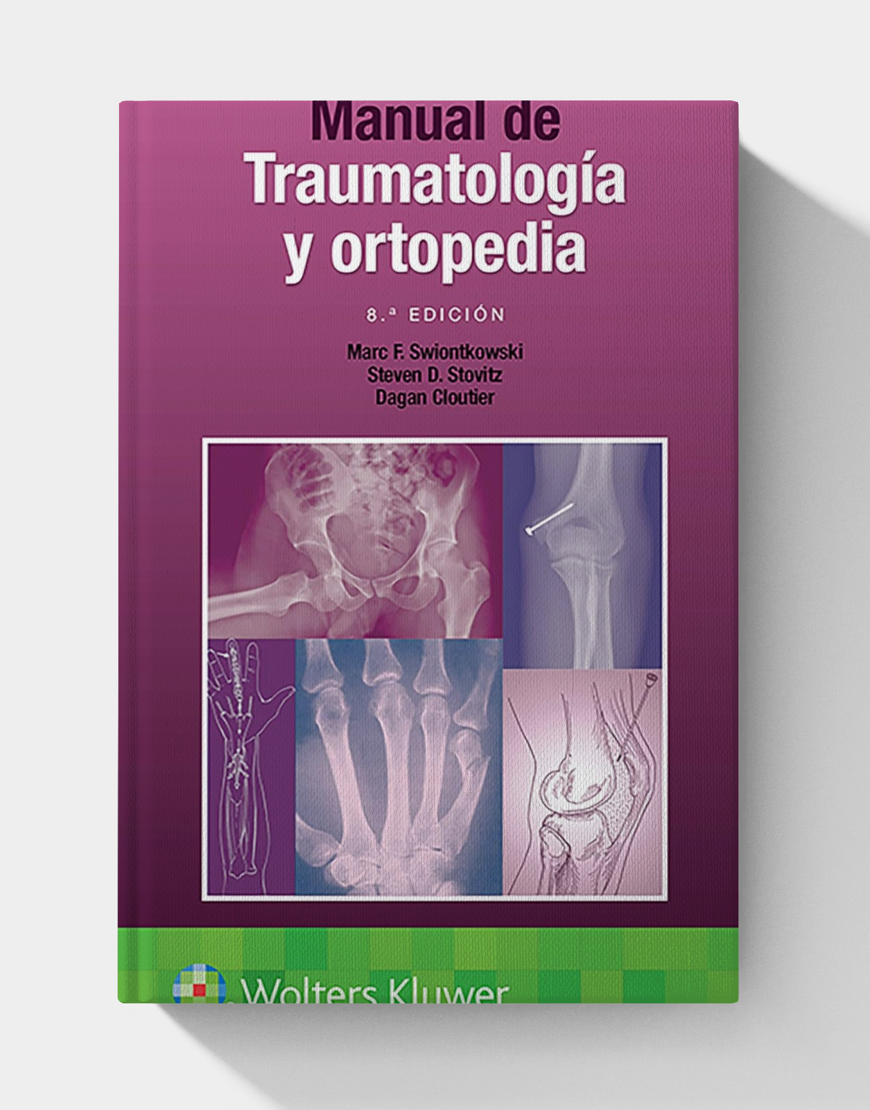 Manual de traumatología y ortopedia (Spanish Edition), 8th Edition