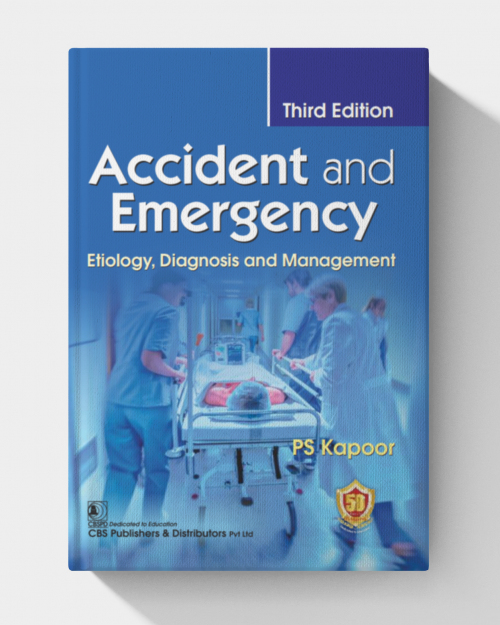 Accident and Emergency Etiology, Diagnosis and Management