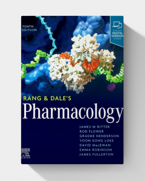 Rang & Dale’s Pharmacology  (10th Edition)