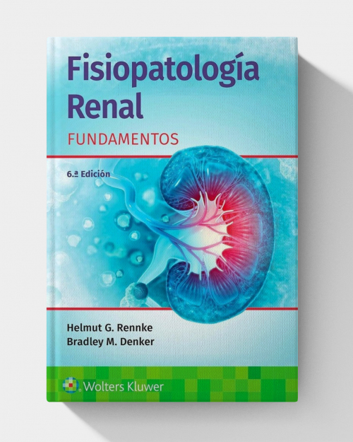 Fisiopatología renal. Fundamentos (Spanish Edition), 6th Edition (EPUB)