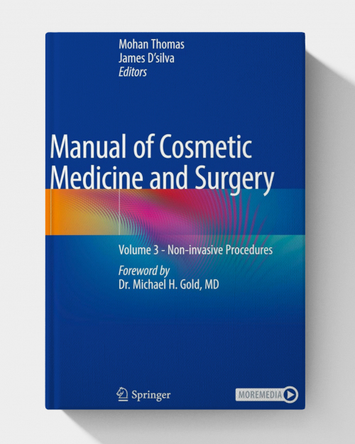 Manual of Cosmetic Medicine and Surgery: Volume 3 – Non-invasive Procedures  (2025th Edition)
