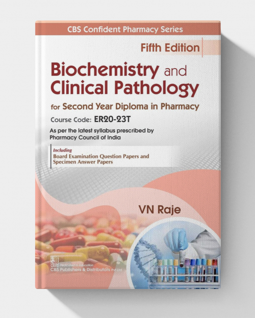 Biochemistry and Clinical Pathology for Second Year Diploma in Pharmacy  (5th Edition)
