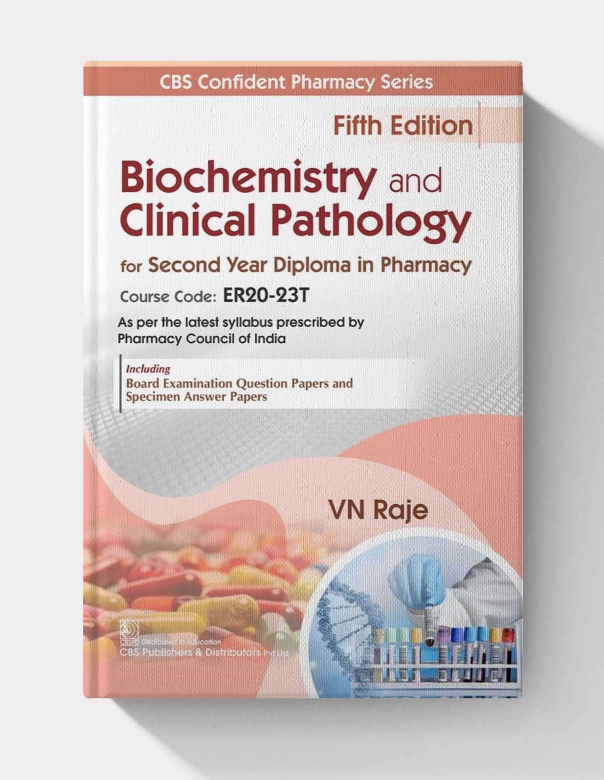 Biochemistry and Clinical Pathology for Second Year Diploma in Pharmacy (5th Edition)