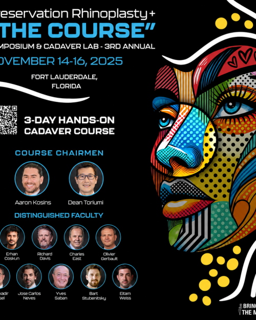 Bringing You The Masters Preservation Rhinoplasty The Course Symposium & Cadaver Lab 3rd Annual 2025