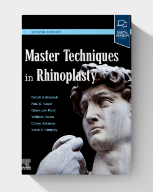 Master Techniques in Rhinoplasty (2nd edition)