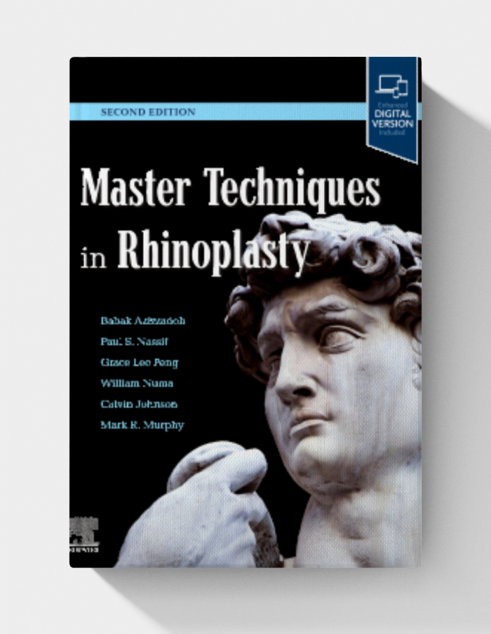 Master Techniques in Rhinoplasty (2nd edition)