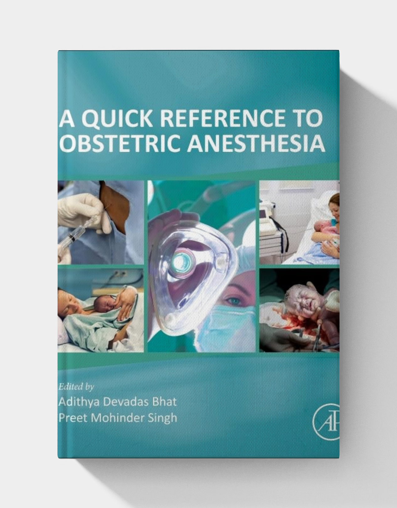 A Quick Reference to Obstetric Anesthesia