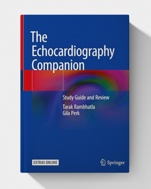 The Echocardiography Companion: Study Guide and Review