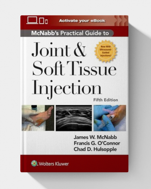 McNabb’s Practical Guide to Joint and Soft Tissue Injection, 5th edition (EPUB)