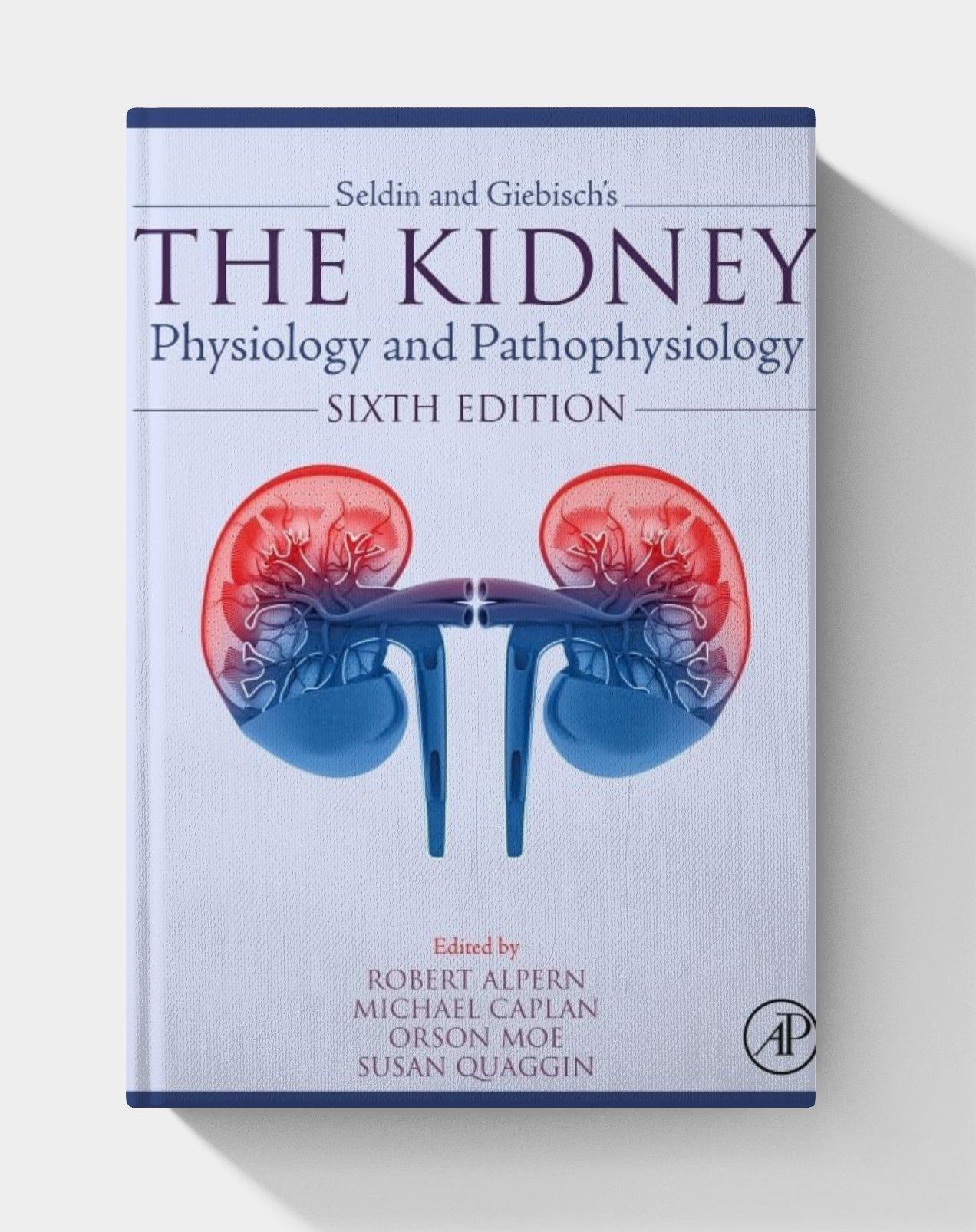 Seldin and Giebisch’s The Kidney: Physiology and Pathophysiology, 2 Volume Set (6th edition)