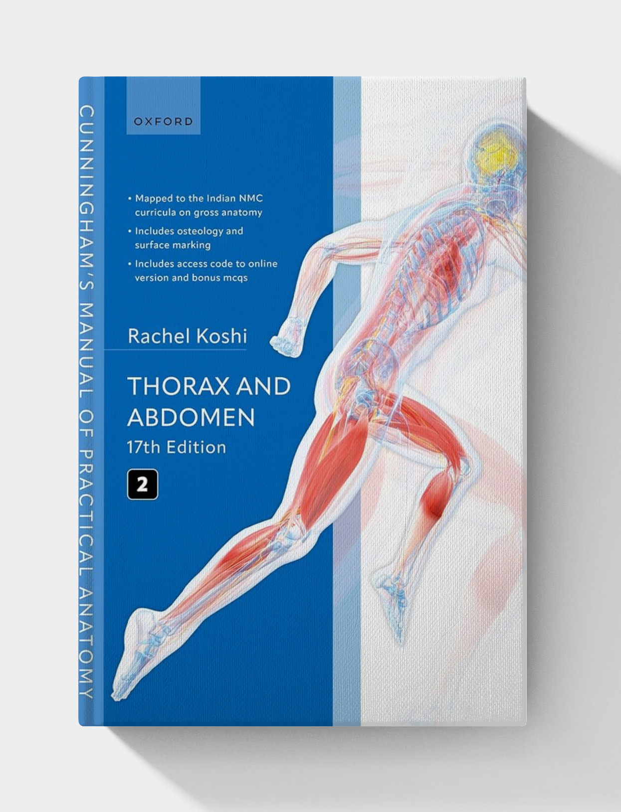 Cunningham’s Manual of Practical Anatomy Volume 2 Thorax and Abdomen (17th Edition)