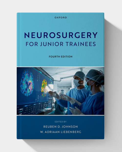 Neurosurgery for Junior Trainees (4th Edition)